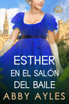 Esther en el Salon de Baile Extra Escena