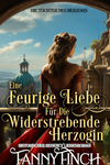 Eine Feurige Liebe für die Widerstrebende Herzogin Bonus Szene