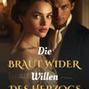 Die Braut wider Willen des Herzogs Bonus Szene