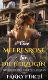 Eine Meeres Rose Für Die Herzogin Bonus Szene