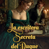 La Escritora Secreta Del Duque Extra Escena
