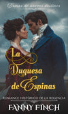 La Duquesa de Espinas Extra Escena