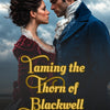 Taming the Thorn of Blackwell Bonus Scene