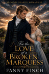 For the Love of a Broken Marquess Bonus Scene