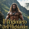 Il prigioniero Dell'Highlander Bonus Scena