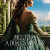 Melting a Duke's Winter Heart Bonus Scene