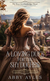 A Loving Duke for the Shy Duchess Bonus Scene