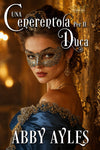 Una Cenerentola per il Duca Bonus Scena
