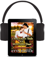 A Mail Order Bride for His Montana Heart [AUDIOBOOK]