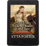 Mail Order Bride of Chance and Love [EBOOK]