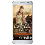 Mail Order Bride of Chance and Love [EBOOK]