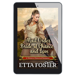 Mail Order Bride of Chance and Love [EBOOK]