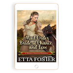 Mail Order Bride of Chance and Love [EBOOK]