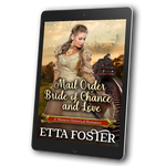 Mail Order Bride of Chance and Love [EBOOK]