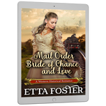 Mail Order Bride of Chance and Love [EBOOK]