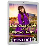 A Mail Order bride in the Wrong Hands [EBOOK]