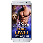 A Bear Of Her Own [EBOOK]