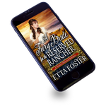 A Fiery Bride for the Reserved Rancher [EBOOK]