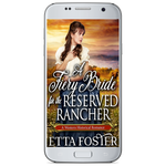 A Fiery Bride for the Reserved Rancher [EBOOK]