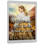 A Light on the Mail Order Bride's Love [EBOOK]