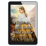 A Light on the Mail Order Bride's Love [EBOOK]