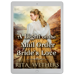 A Light on the Mail Order Bride's Love [EBOOK]