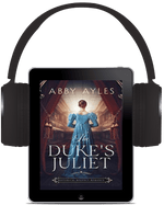 The Duke's Juliet [AUDIOBOOK]