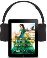 Unlocking the Secrets of a Duke's Heart [AUDIOBOOK]