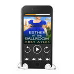 Esther At The Ballroom [AUDIOBOOK]