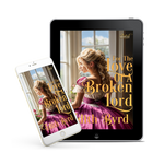 For the Love of a Broken Lord [EBOOK]