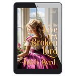 For the Love of a Broken Lord [EBOOK]