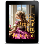 For the Love of a Broken Lord [EBOOK]