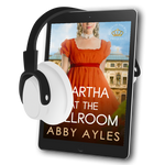 Martha At The Ballroom [AUDIOBOOK]