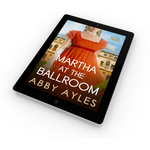 Martha At The Ballroom [EBOOK]