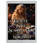 A Beauty for the Scarred Duke [EBOOK]