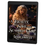 A Beauty for the Scarred Duke [EBOOK]