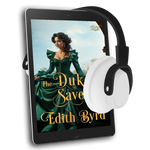The Duke who Saved Me [AUDIOBOOK]