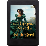 The Duke who Saved Me [EBOOK]