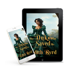 The Duke who Saved Me [EBOOK]