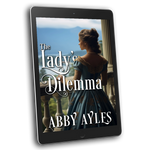 The Lady's Dilemma [EBOOK]