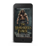 The Highlander's Flower [EBOOK]