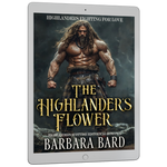 The Highlander's Flower [EBOOK]
