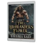 The Highlander's Flower [EBOOK]