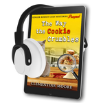 The Way the Cookie Crumbles [AUDIOBOOK]