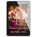 When the Marquess Claims a Governess [EBOOK]