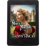 At The Mercy Of The Marquis [EBOOK]
