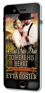 A Mail Order Bride to Heal his Heart [AUDIOBOOK]