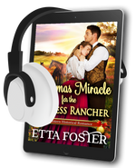 A Christmas Miracle for the Hopeless Rancher [AUDIOBOOK]